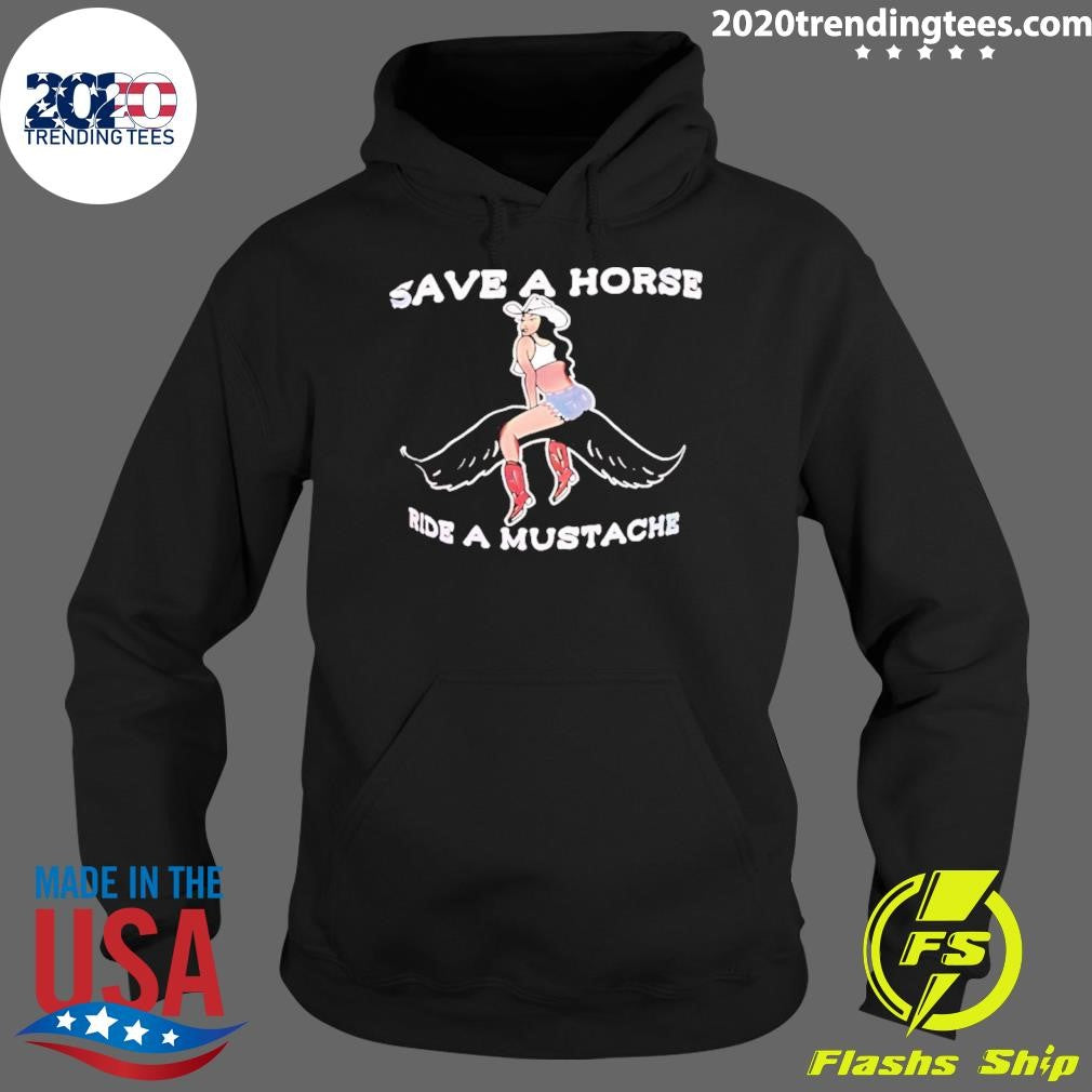 Cowgirl Save A Horse Ride A Mustache Shirt