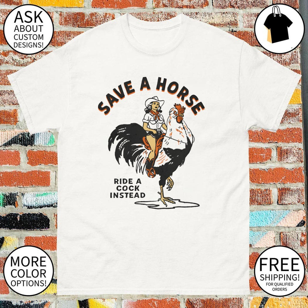 Cowgirl Save a Horse Ride a Cock Instead vintage shirt