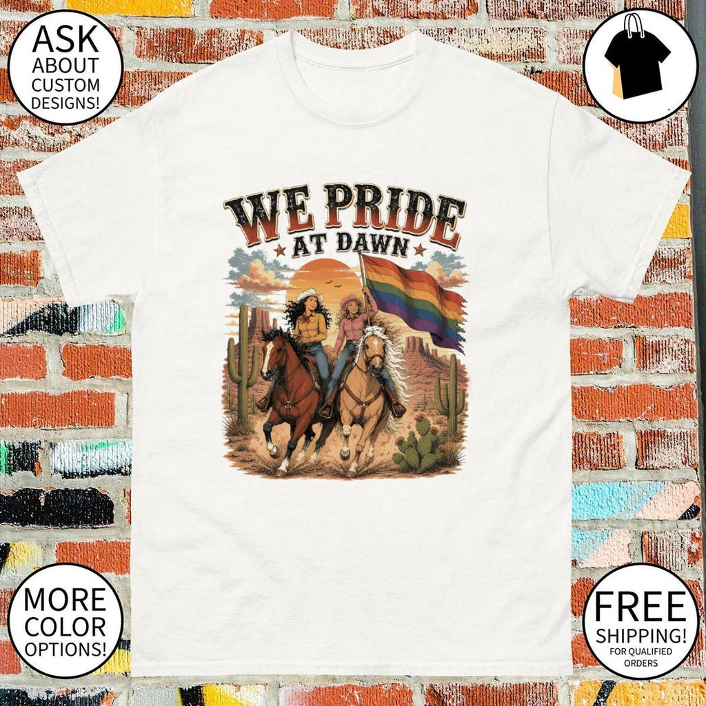 Cowgirls Western Pride flag We Pride at Dawn Pride Month shirt