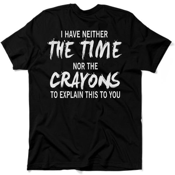 Crayons - Safety Yellow T-Shirt, Adult Humor Shirt, Funny Shirt, Dark Humor Shirt, For Gift. Cotton Crewneck Hoodie...