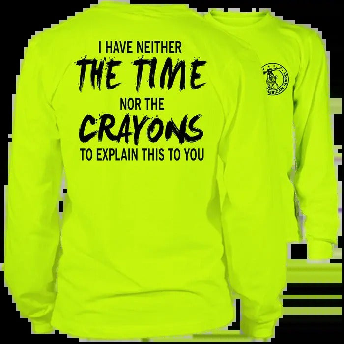 Crayons Long Sleeve High Visibility Work Cotton Poly Blend Funny Sarcastic Blue Collar Workers Fabric Top T-Shirts, Hoodie, Sweatshirt