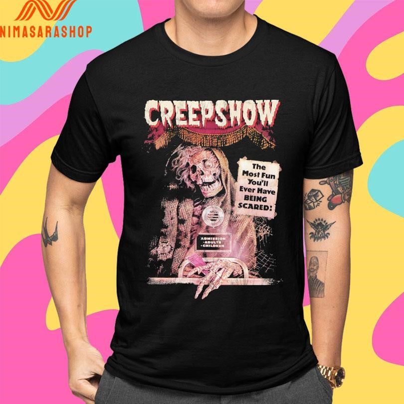 Creepshow The Most Fun You’ll Ever Have Being Scared Shirts