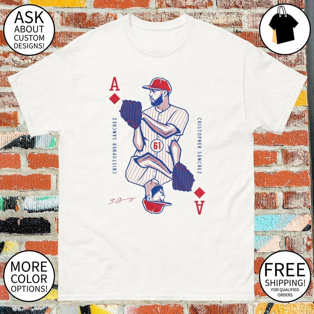 Cristopher Sanchez Philadelphia Phillies MLB Baseball Ace of Diamonds signature shirt