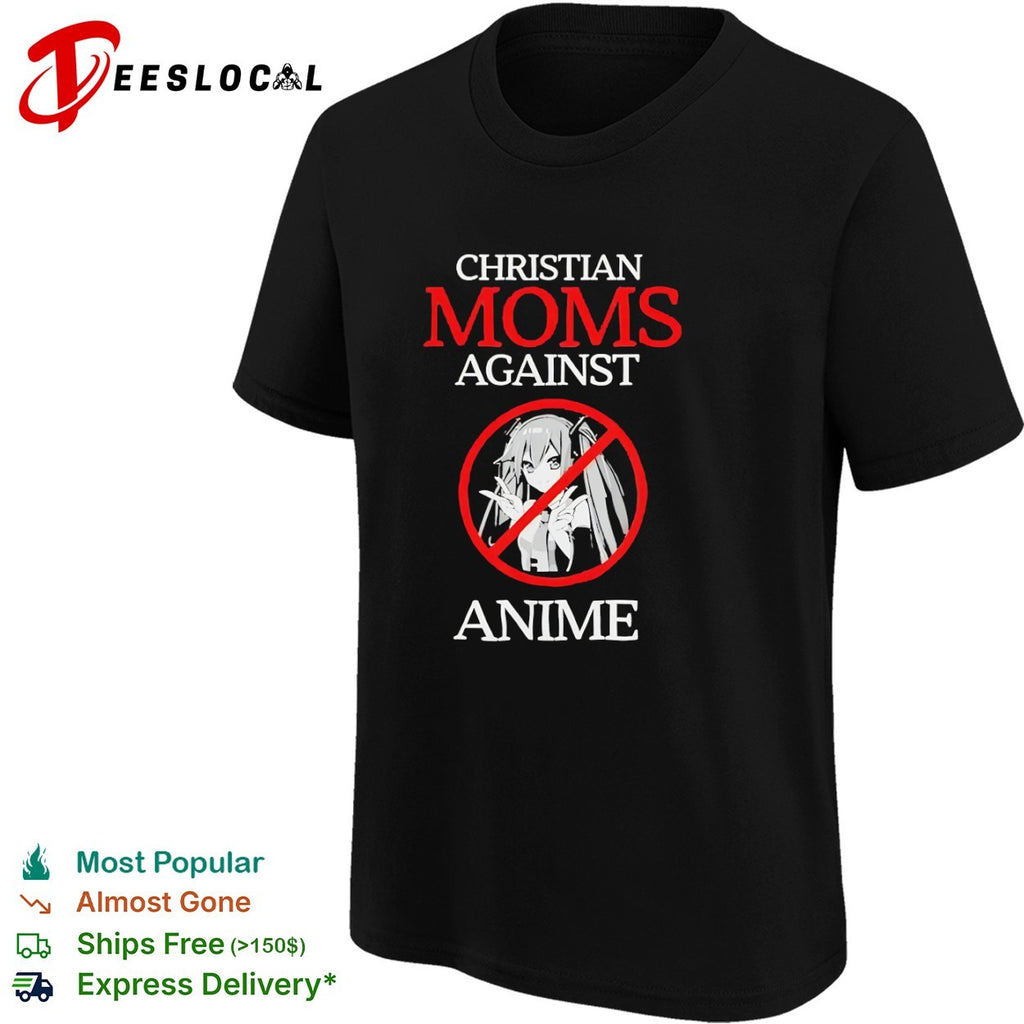 Crossed out virtual idol Christian moms against anime shirt