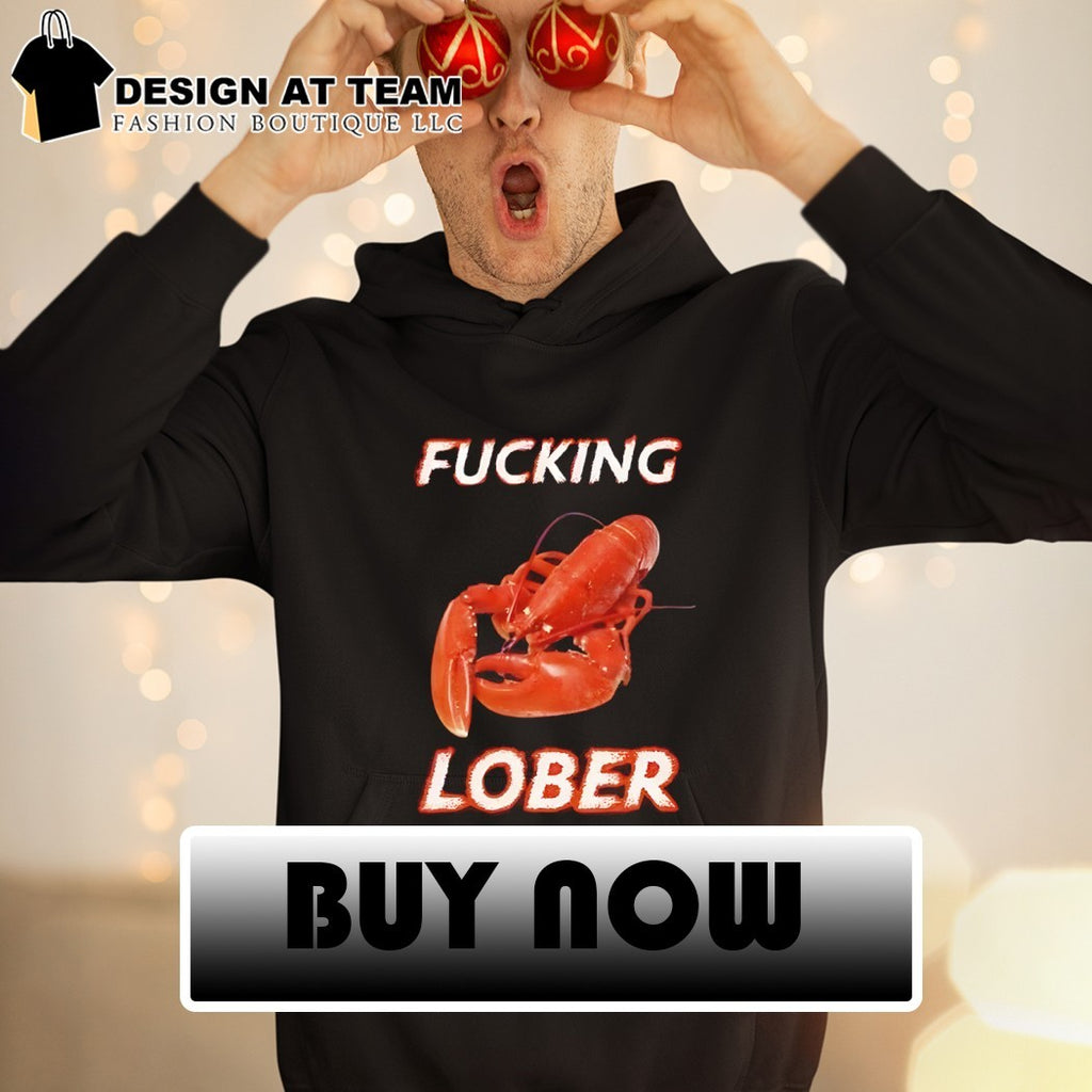 Crustacean animal seafood fucking lober shirt