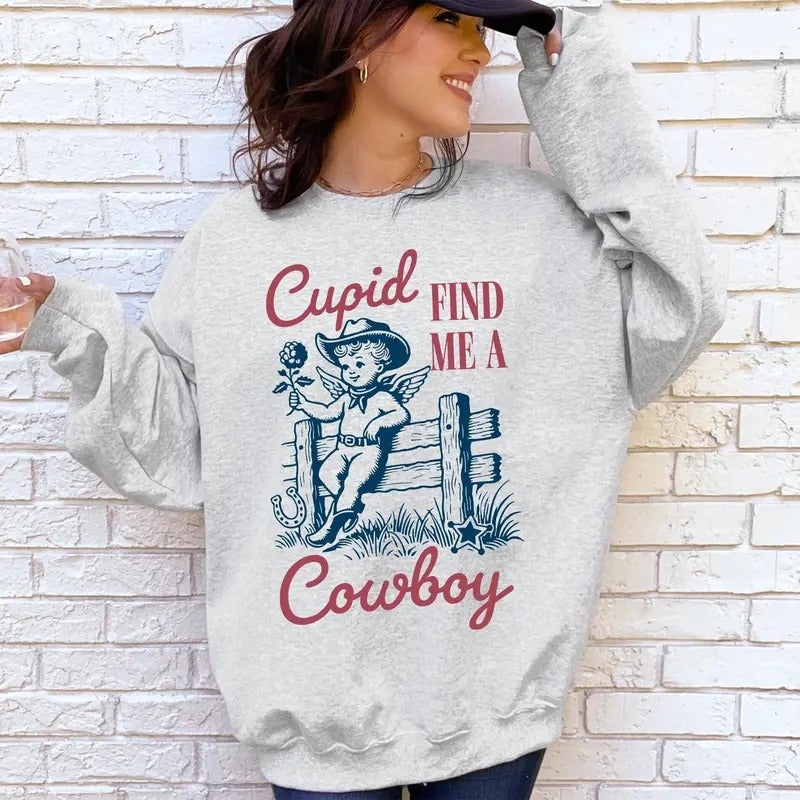 Cupid Find Me A Cowboy, Western, Love, Heart, Valentine's Day Sweatshirt, Crew Neck, Women's, Crewneck, Valentine's Day,...