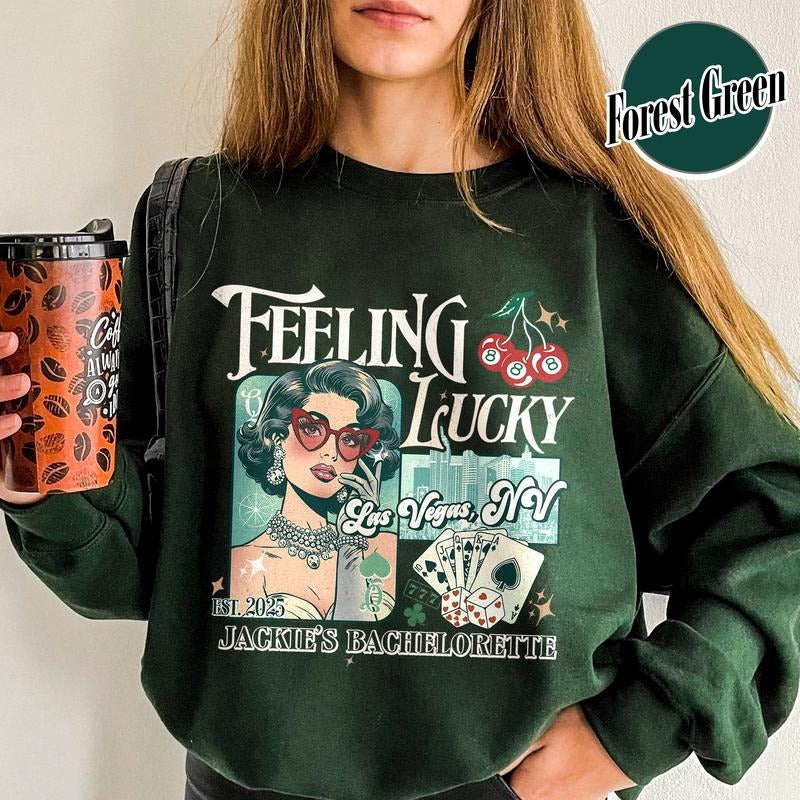 Custom Bachelorette Party Las Vegas Bachelorette Las Vegas Lucky Love Bride Feeling Lucky Trip Casino Bach Trip T-Shirts, Hoodie, Sweatshirt
