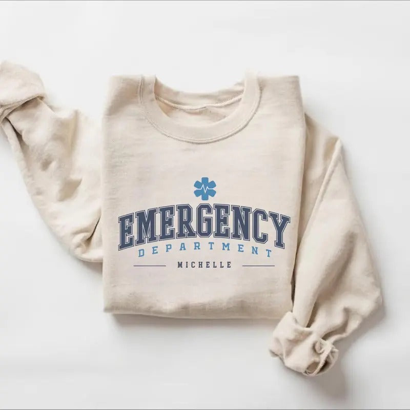 Custom Emergency Department Sweatshirt, Personalized ER Nurse Sweatshirt, Emergency Room Tech Gift, Emergency Nurse Gift...