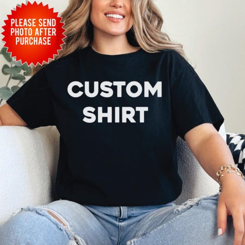Custom Personalized T-Shirt with Name or Message