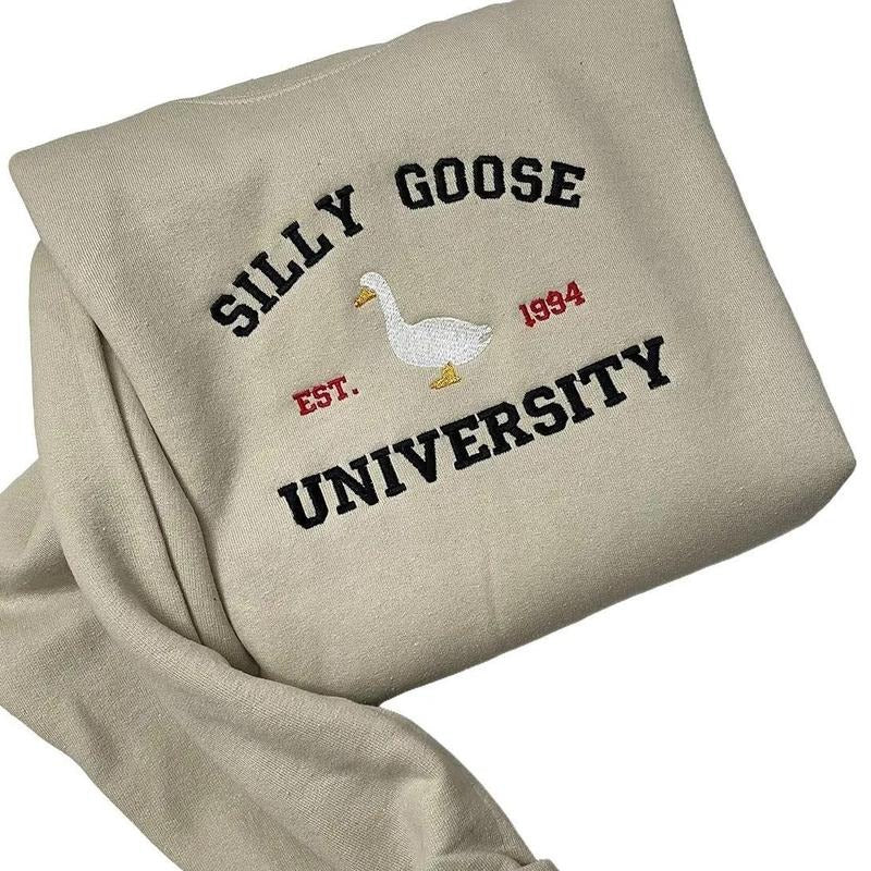 Custom Silly Goose University Embroidered Sweatshirt, Silly Goose Sweatshirt or Hoodie, Embroidered Gift Shirt