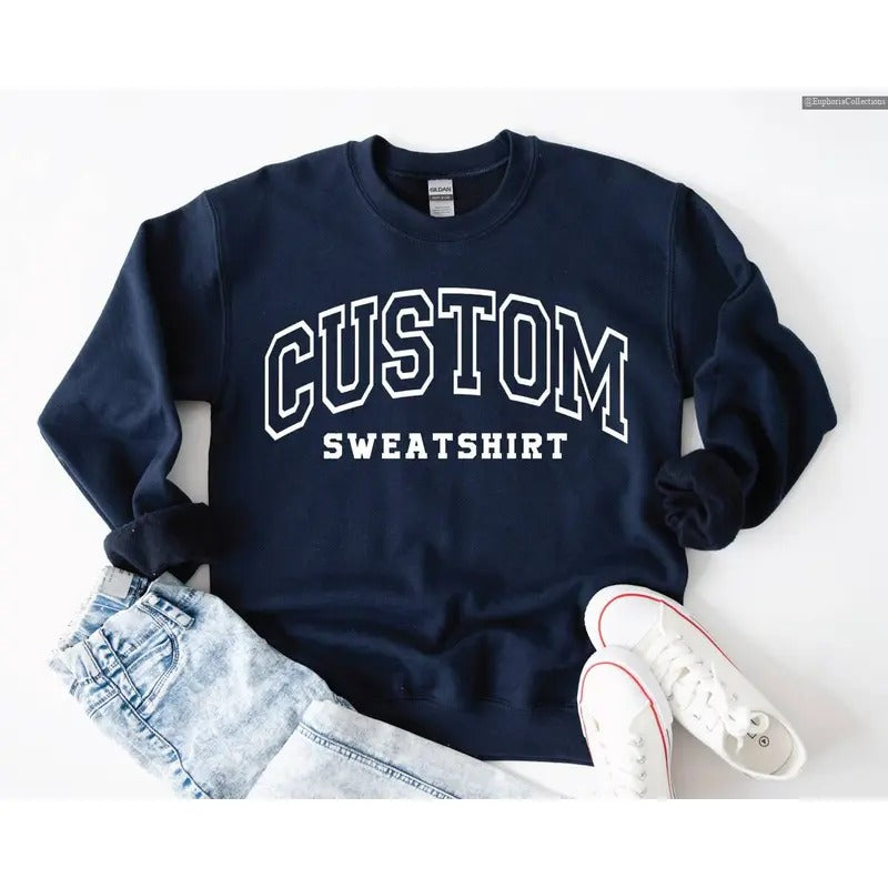 Custom Sweatshirt, Retro Sweatshirt, Custom Quote, College Letters Sweatshirt , Global Trending Outfits Shirt Hoodie