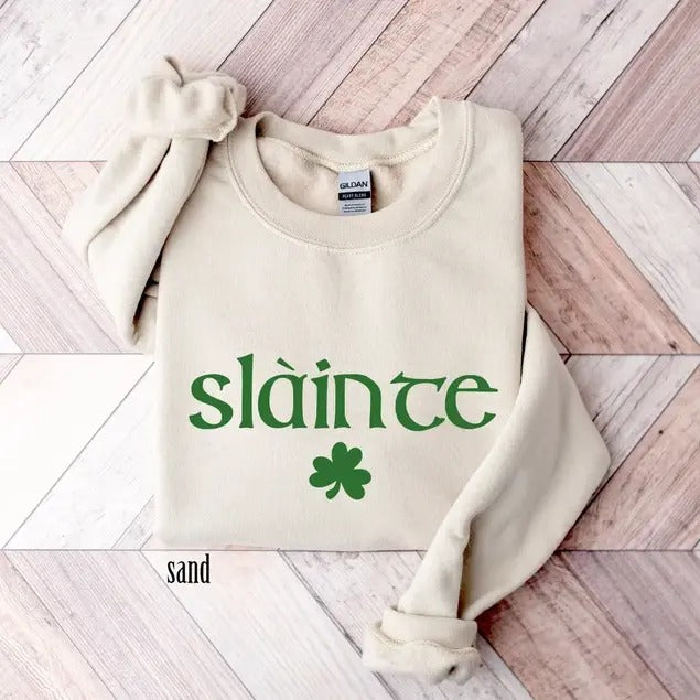 Cute Slainte Sweatshirt, Unisex Irish Sweatshirt and Hoodie, T-Shirt | PrintMintTees.com