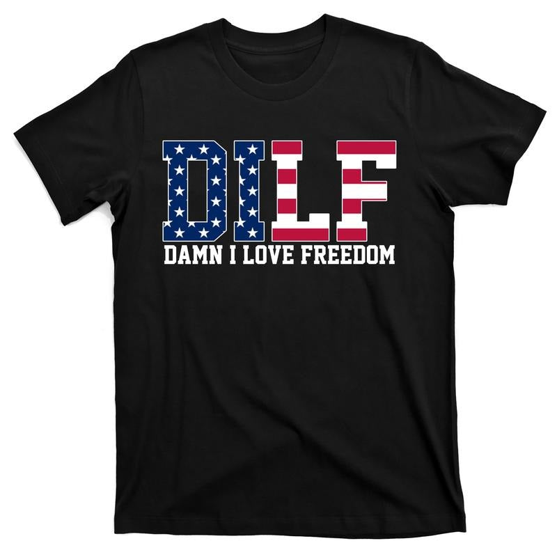 DILF Damn I Love Freedom USA T-Shirt Menswear Stylish Hoodie Sweatshirt | PrintMintTees.com
