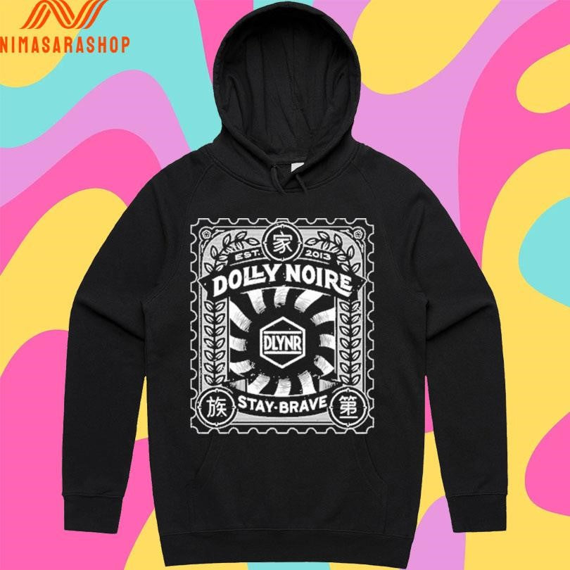 DLYNR Dolly Noire Stay Brave Est 2013 Shirts