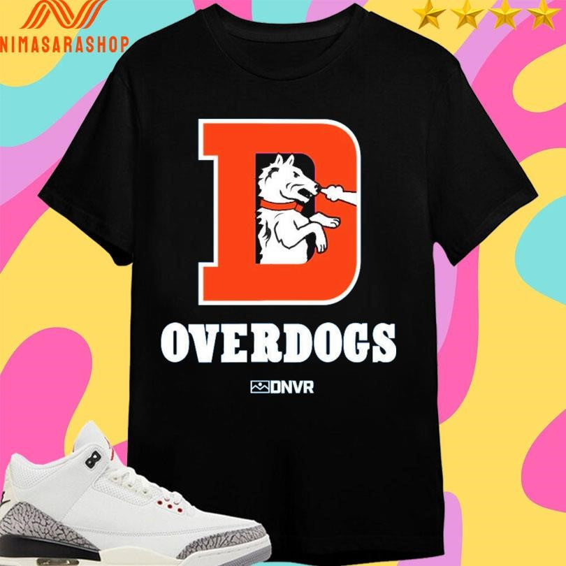 DNVR Overdogs Shirts