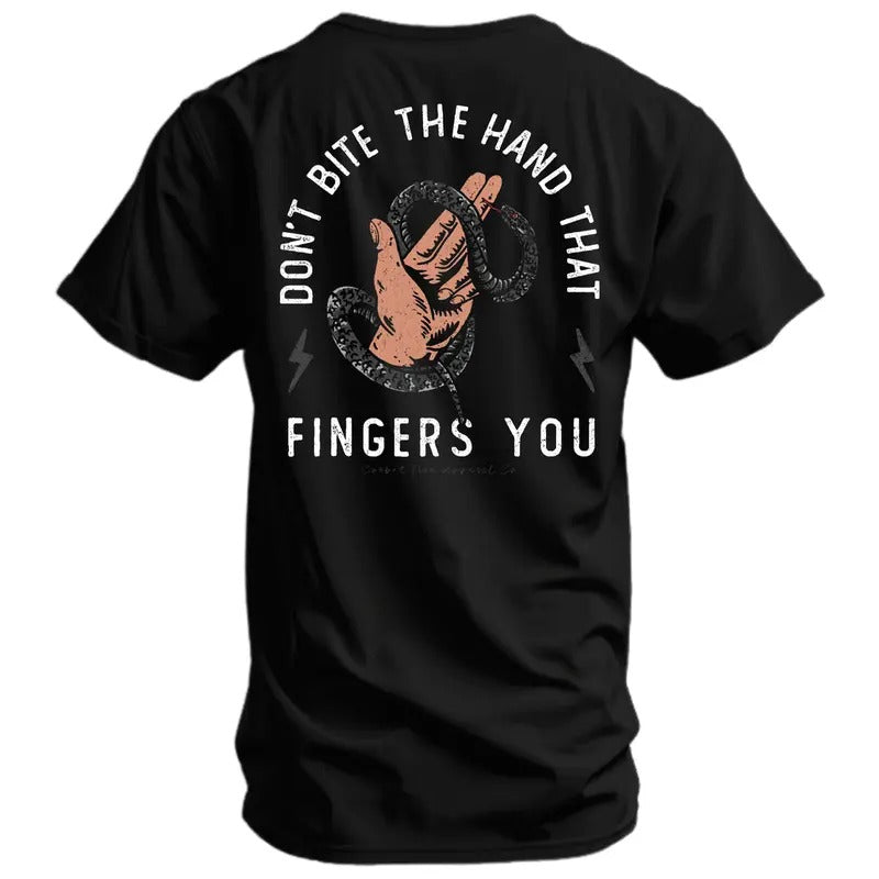 DON'T BITE HAND THAT FINGERS YOU Top T-Shirts, Hoodie, Sweatshirt