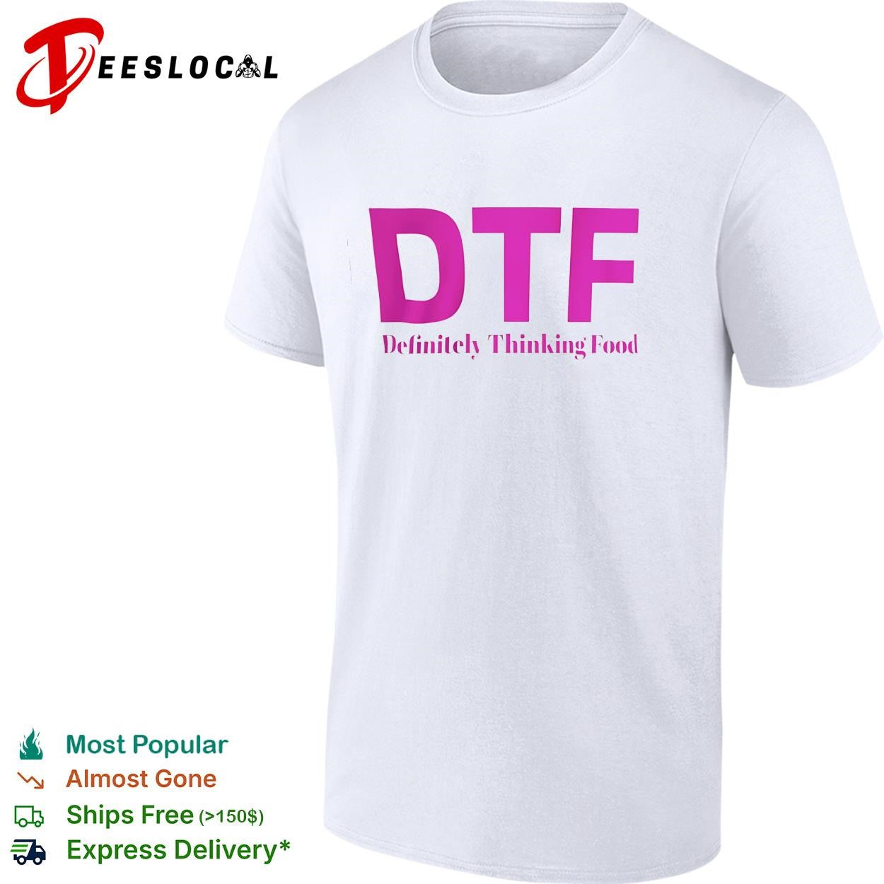 DTF definitely thinking food pink letters shirt