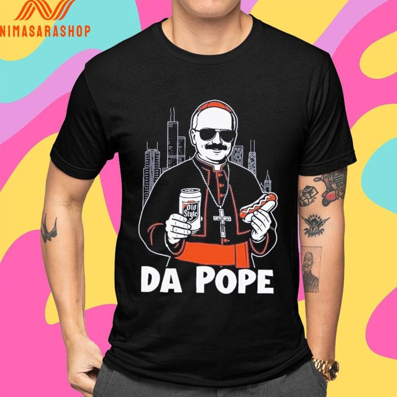 Da Pope Chicago Old Style Beer And Hot Dog Shirts