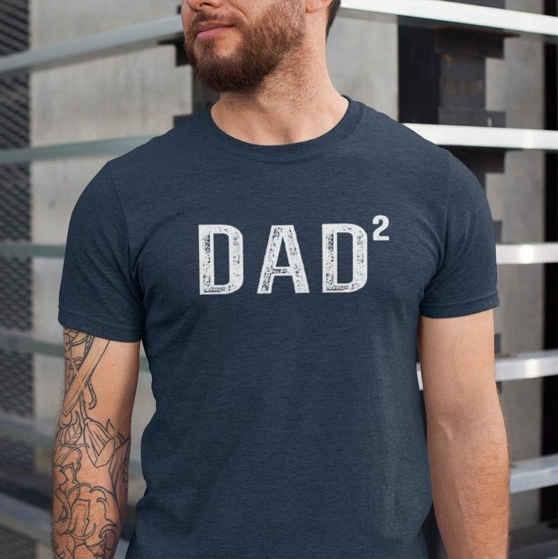 Dad 2 Men's Shirt, Dad Squared Shirt, Father of 2 T-shirt Hoodie Sweatshirt | PrintMintTees.com