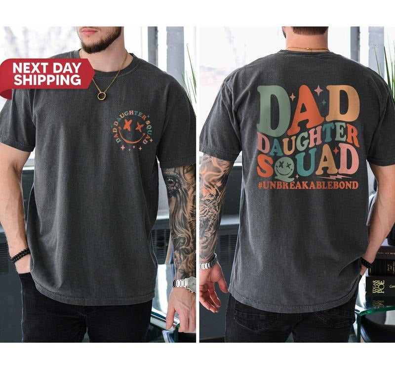 Dad Daughter Squad Unbreakablebond Shirt, Dad of Girl T-shirt, Dad and Daughter Shirt, Funny Dad Shirt Hoodie Sweatshirt