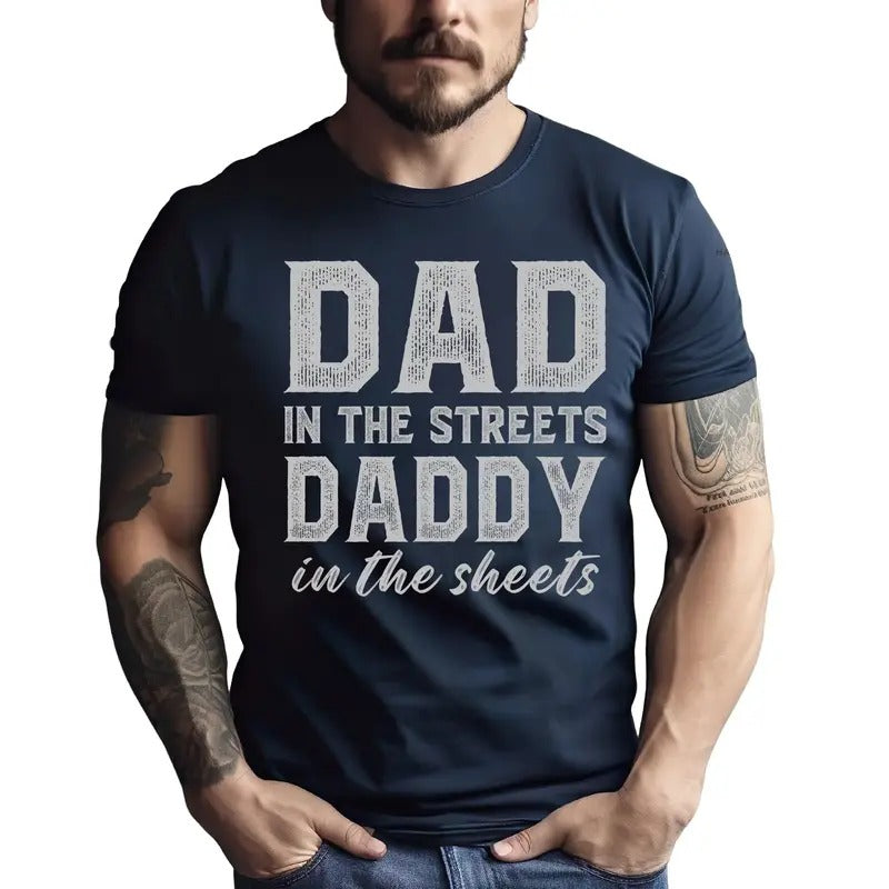 Dad In The Streets Daddy In The Sheets Shirt, Retro Dad Shirt, Cool Dad, Funny Mens Gift, Father's Day Gift, Classic...