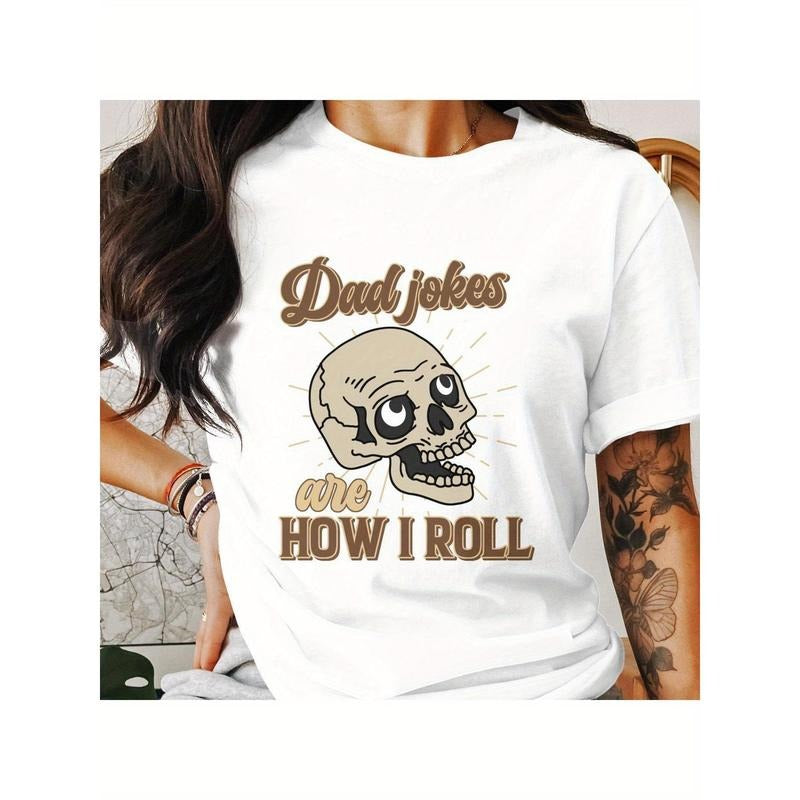 Dad Jokes Are How I Roll Funny Skull T Shirt Novelty Graphic Tee for Fathers Fathers Day Gift Gift For Him streetwear Top...