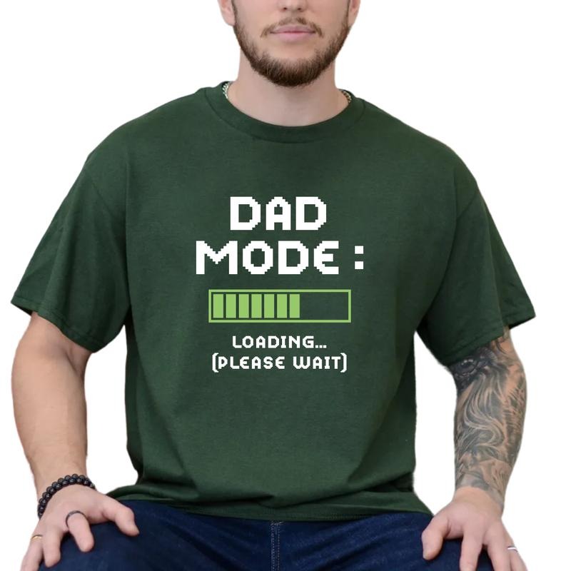Dad Mode Loading Please Wait T Shirt, funny Gift For Dad, First Fathers Day T-Shirt Gift, New Dad birthday Shirt,...