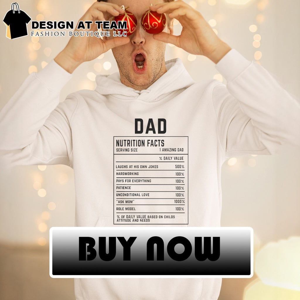 Dad Nutrition Facts laughs at his own jokes Father’s Day shirt