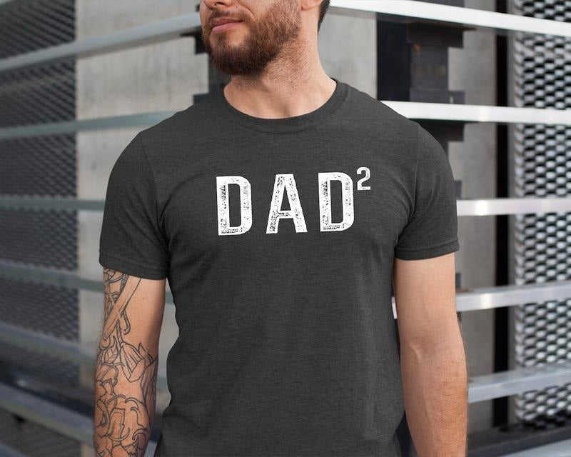 Dad Squared Shirt, Dad 2 Men's T shirt, Father of Two Kids, Fathers Day Shirt Hoodie Sweatshirt | PrintMintTees.com