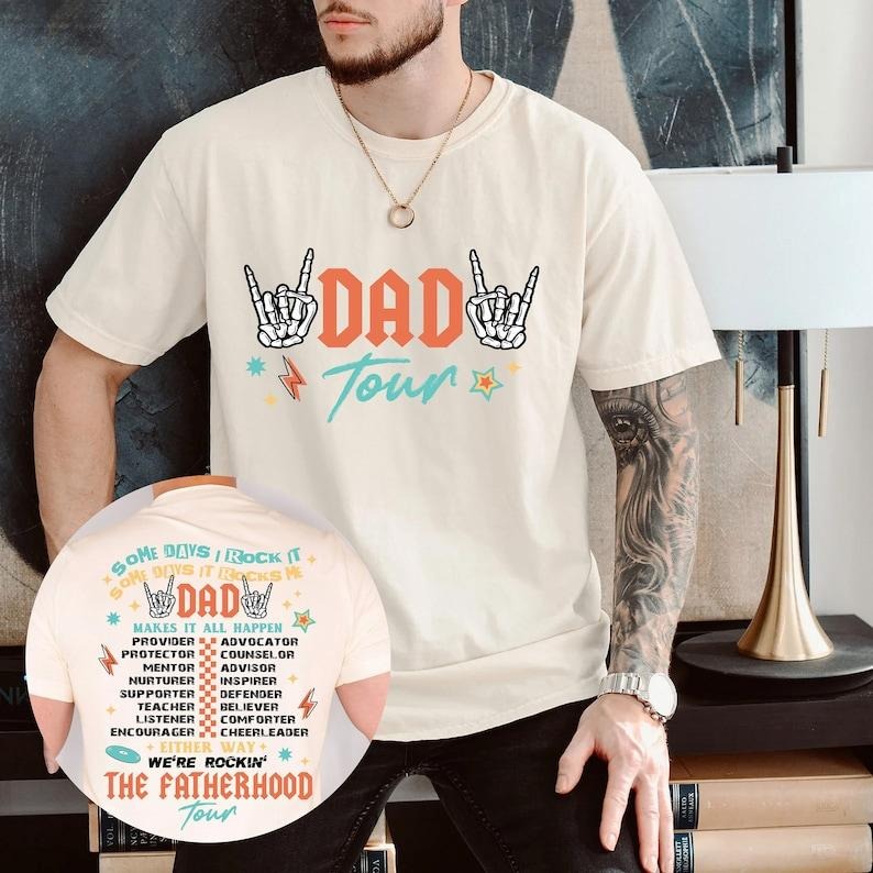 Dad Tour Front And Back Shirt, Some Days I Rock It Tee, Gift For Dad, Fatherhood Tee, Father's Day Shirt, Gift For Daddy,...