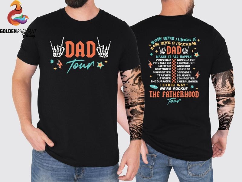 Dad Tour Shirt Gift For Dada Fatherhood Shirt Father's Day Shirt Gift For Father Some Days I Rock It Shirt Trendy Front...