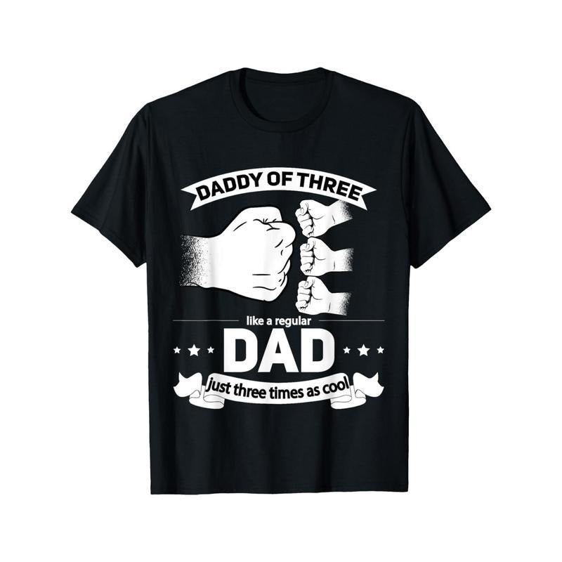 Dad of 3 Kids - Cool Dad Father's Day 3 Kids T-Shirt Hoodie Sweatshirt | PrintMintTees.com