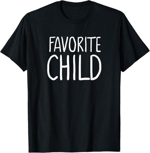 100% Cotton Favorite  Funny Novelty | Mom/Dad's Favorite T-Shirt Hoodie Sweatshirt | PrintMintTees.com