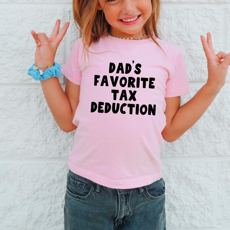 Dad's Favorite Tax Deduction, Toddler T-Shirts & Baby Bodysuits, Graphic Infant Clothes, Cute Baby Shower Gift, Trendy...