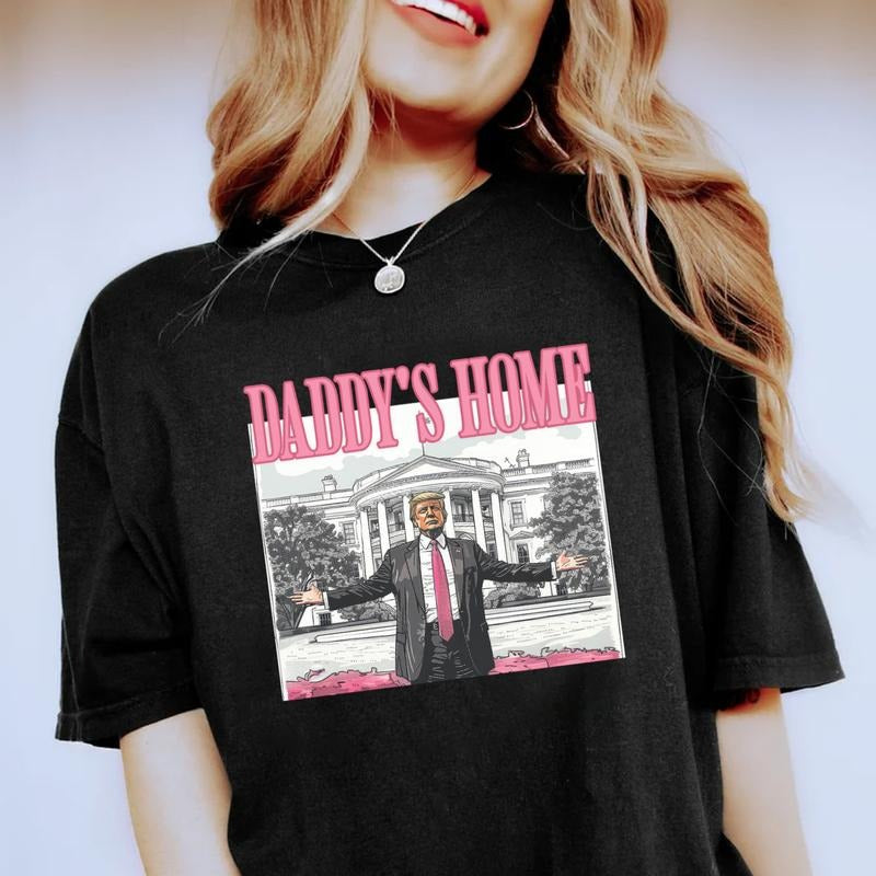 Daddy Home TruUmMp Mugshot Thuglife shirt,Trending Tee, Country Music Concert Merch, Fathers day shirt Hoodie Sweatshirt