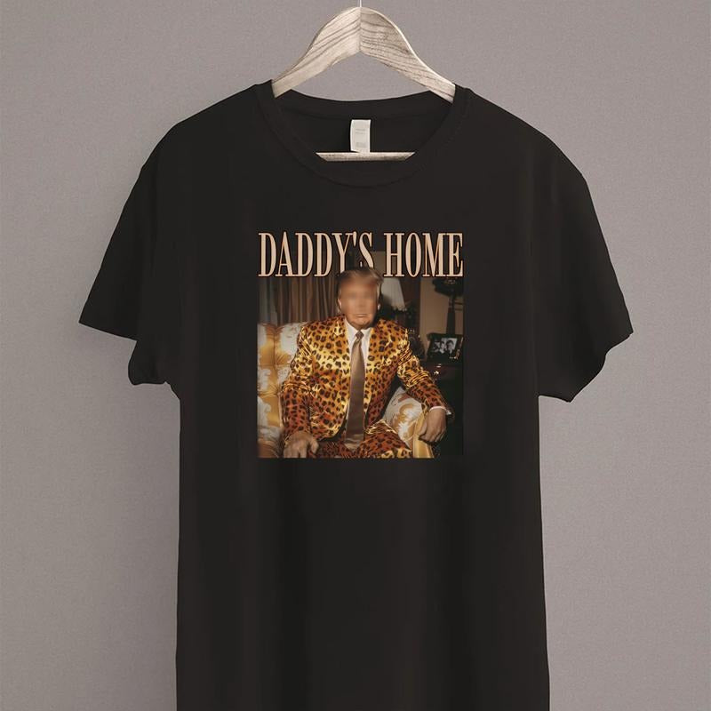 Daddy Home Ver 2 TruUmMp MA GA Mugshot Thuglife shirt,Trending Tee, Country Music Concert Merch, Fathers day shirt Hoodie...