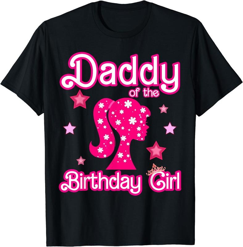 Daddy Of The Birthday Girl Doll Birthday Family Matching T-Shirt | Unisex Cotton Tee Gift, Crewneck, Short Sleeve Hoodie,...