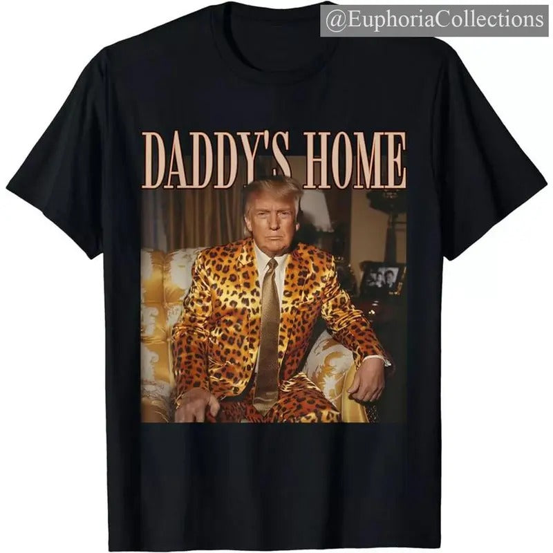 Daddy's Home #Trump Shirt, #Donald.Trump 2024 Leopard Funny MAGA T-shirt , Retro Chic Tee Hoodie Sweatshirt