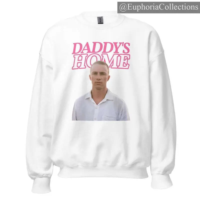 Daddy's Home Rafe Cameron Sweatshirt, Hoodie, Tee, Drew Starkey Outer Banks OBX Merch Unisex Sweatshirt Gifts For Her,...