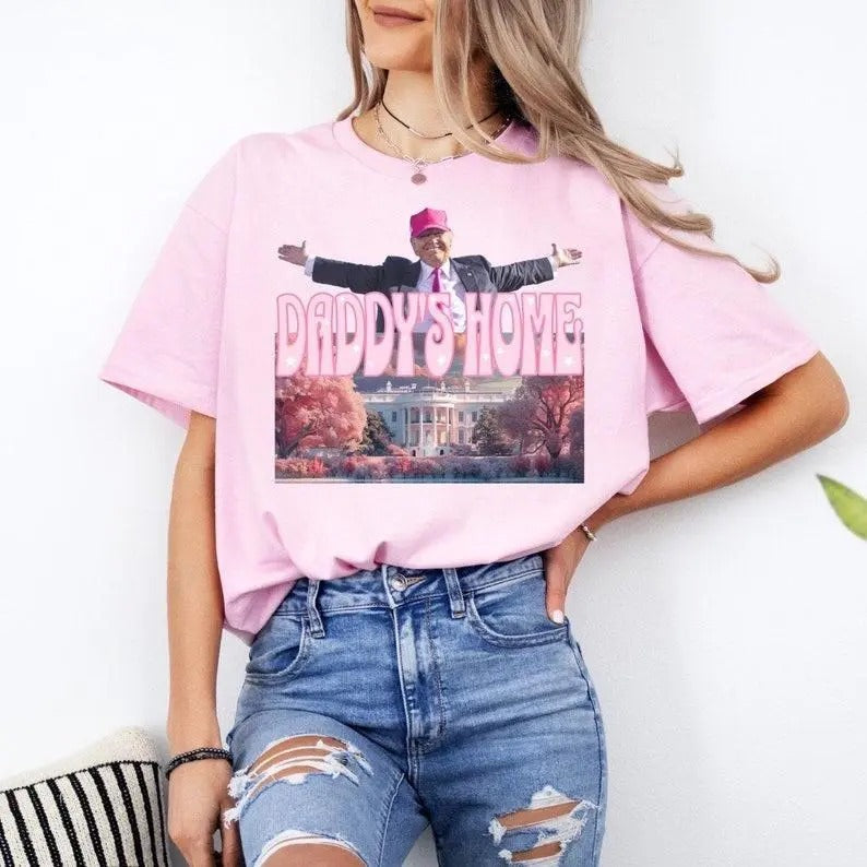 Daddys home shirt, trump 2024 shirt, Graphic Tee Tops Underwear Tshirt Streetwear Tshirt Streetwear Crewneck Hoodie...
