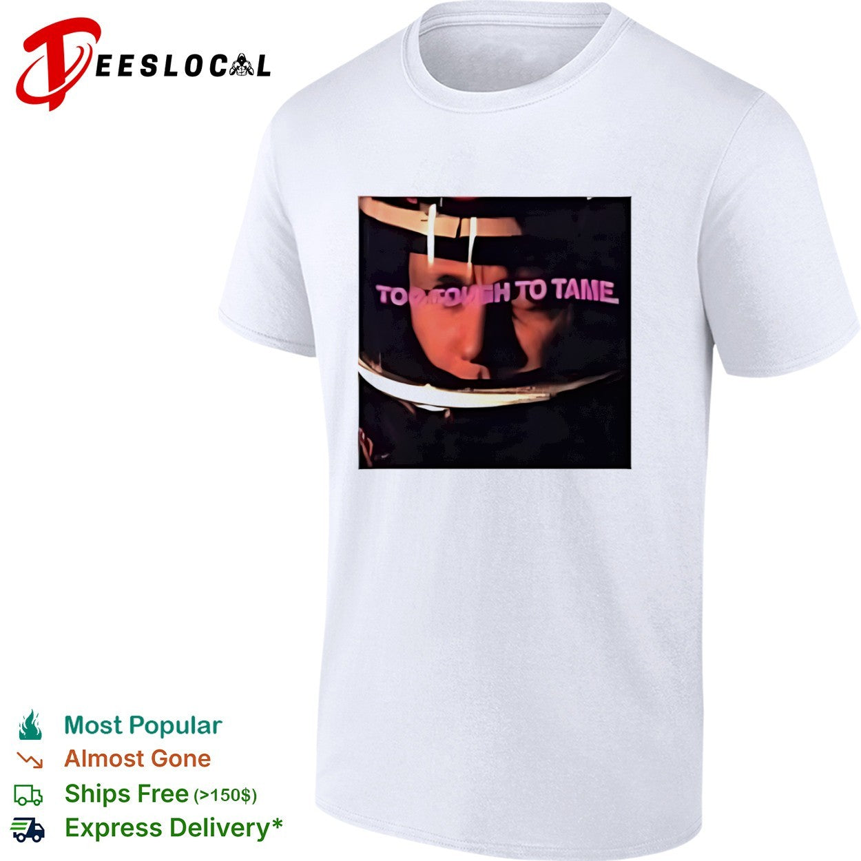 Dale Earnhardt Sr Too Tough to Tame NASCAR shirt