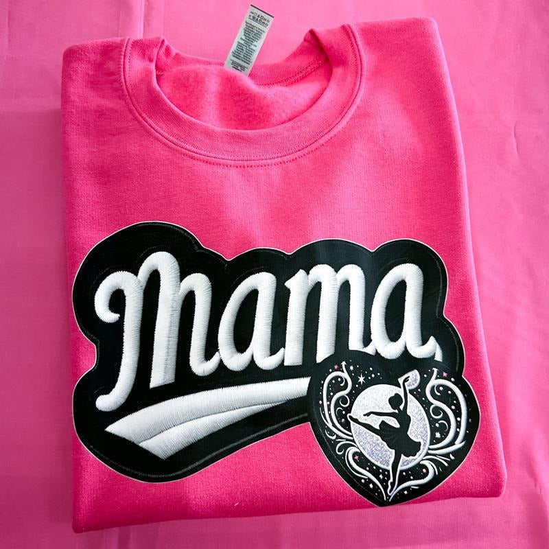 Dance Mama FAKE Embroidery Gildan Sweatshirt T-Shirts, Hoodie | PrintMintTees.com