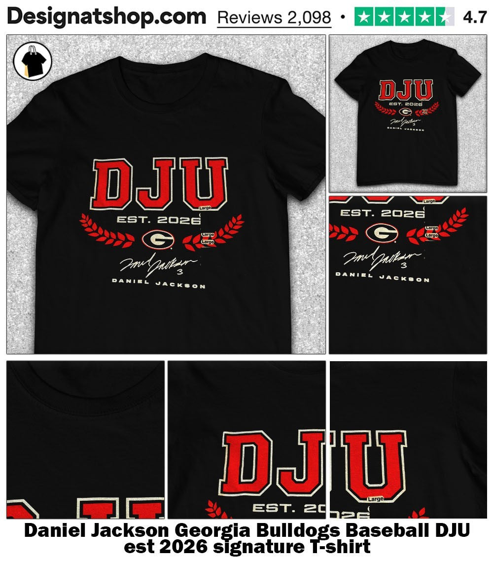 Daniel Jackson Georgia Bulldogs Baseball DJU est 2026 signature shirt