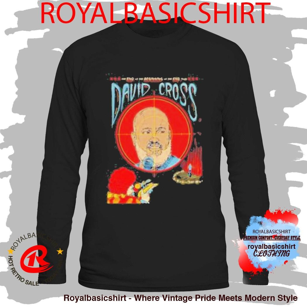 David Cross The End Of The Beginning Of The End T-Shirt