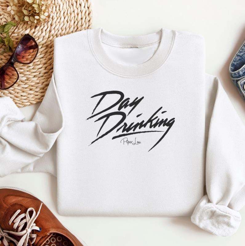Day Drinking Sweatshirt Shirt Hoodie | PrintMintTees.com