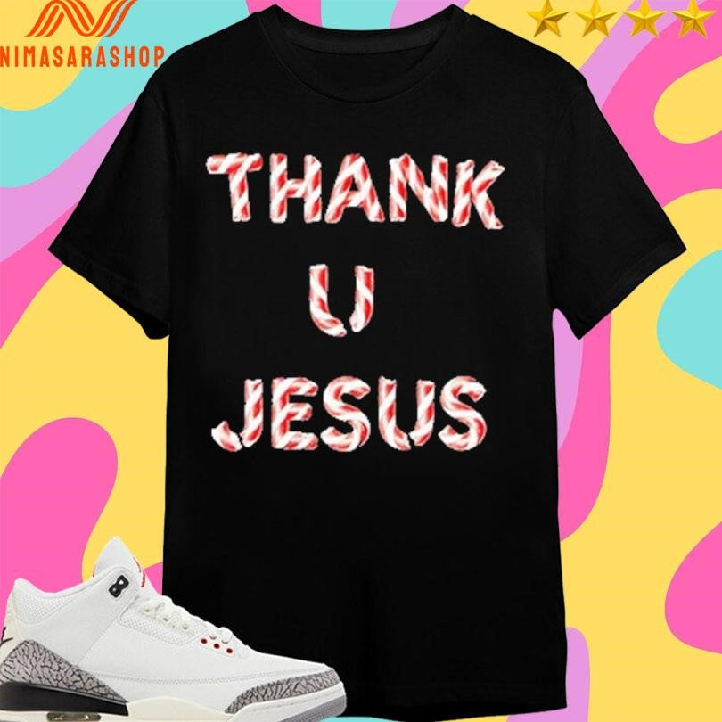 Daydrian Harding Thank U Jesus Holiday Shirts