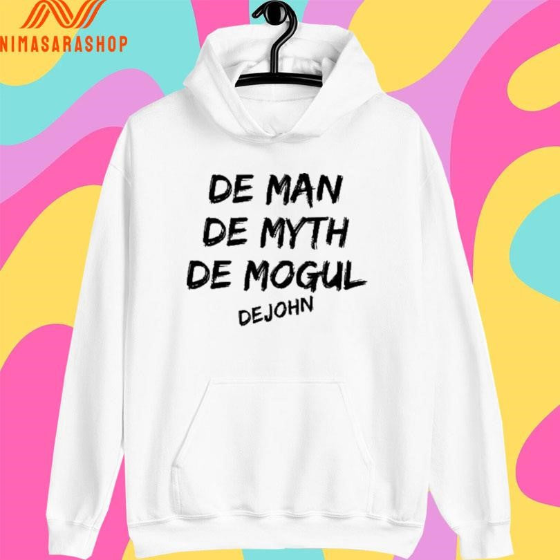 De Man De Myth De Mogul De John Shirts