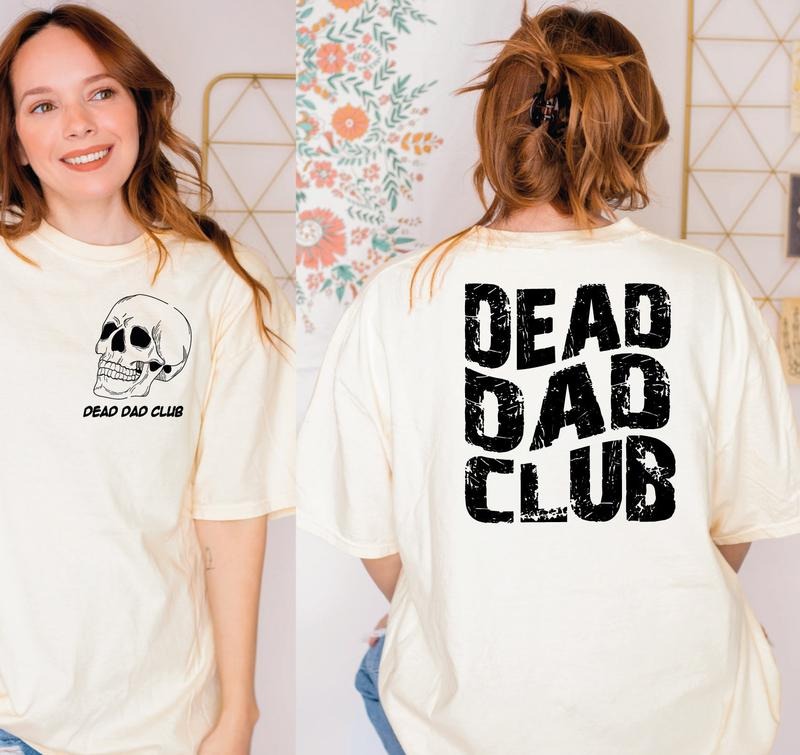 Dead Dad Club Shirt Skeleton Memorial Shirt Dead Inside Sarcastic Shirt Dead Fathers Club Summary Cotton Polyester Hoodie...