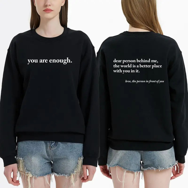 Dear Person Behind Me Hoodie, Aesthetic Sweatshirt, Dear Person Behind Me Sweatshirt, Positivity Sweatshirt, You Are...