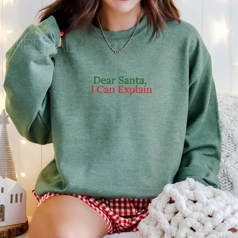 Dear Santa, I Can Explain Embroidered Sweatshirt, Funny Christmas Sweatshirt, Xmas Sweater, Christmas Gifts, Work Outfit,...